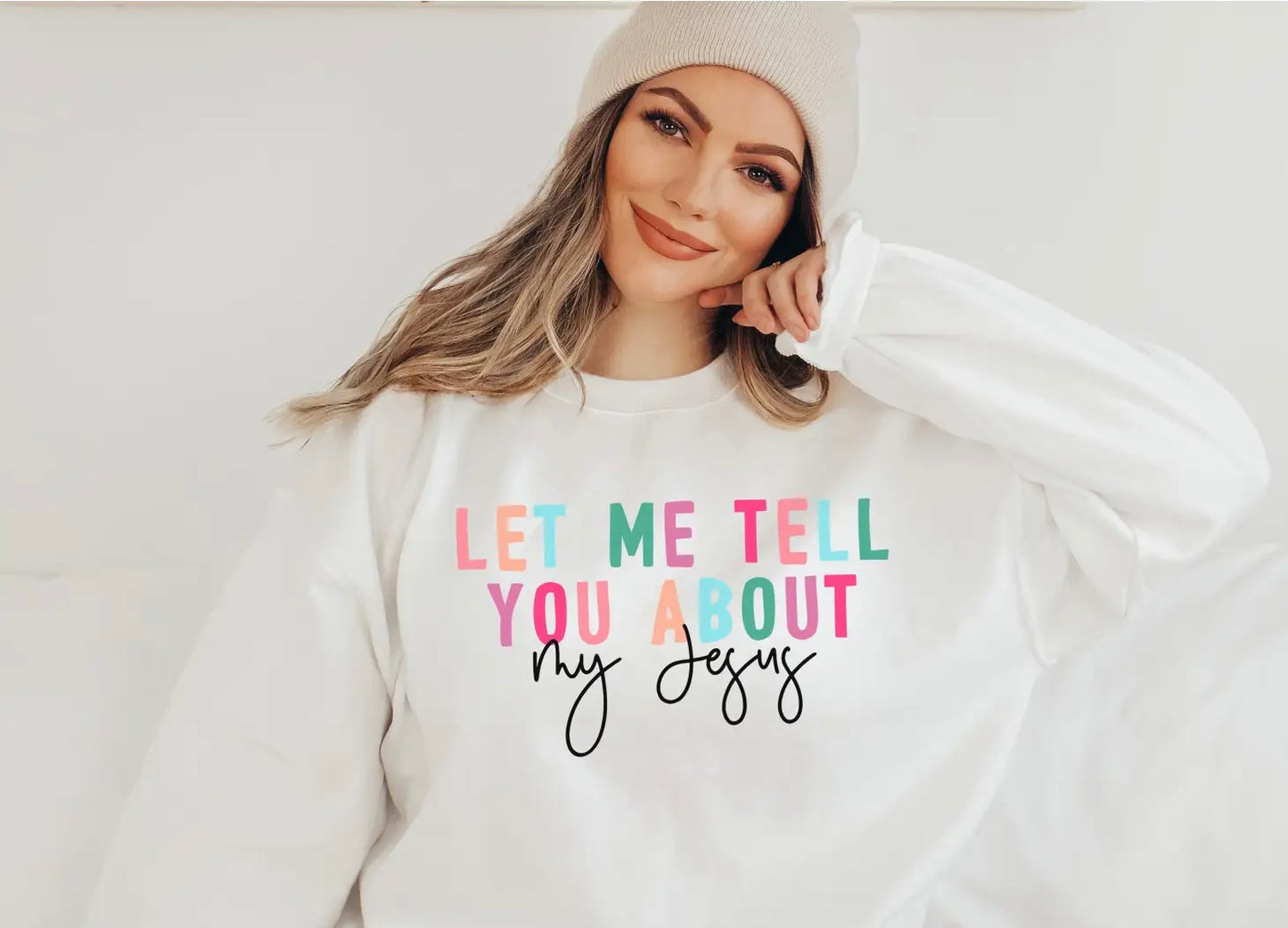 Let Me Tell You About My Jesus ~ White